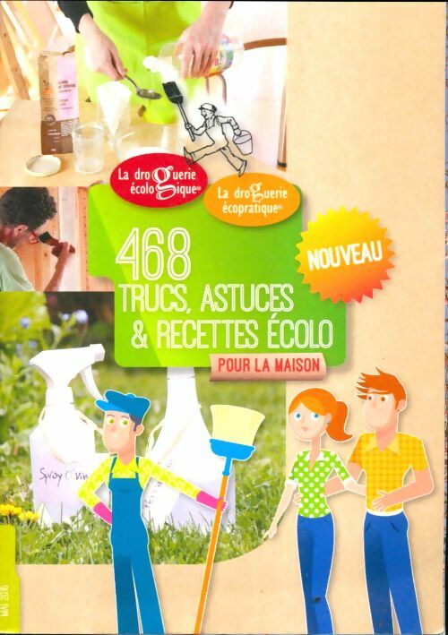 Livrenpoche : 468 trucs, recettes et astuces écolo - Collectif - Livre