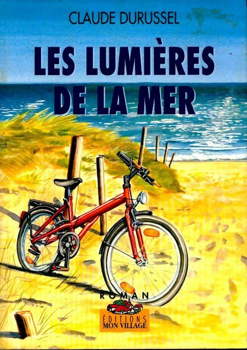 Livrenpoche : Les lumières de la mer - Claude Durussel - Livre
