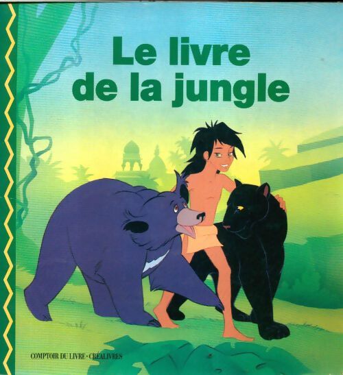 Le livre de la jungle - Van Gool -  Comptoir du livre créalivres GF - Livre