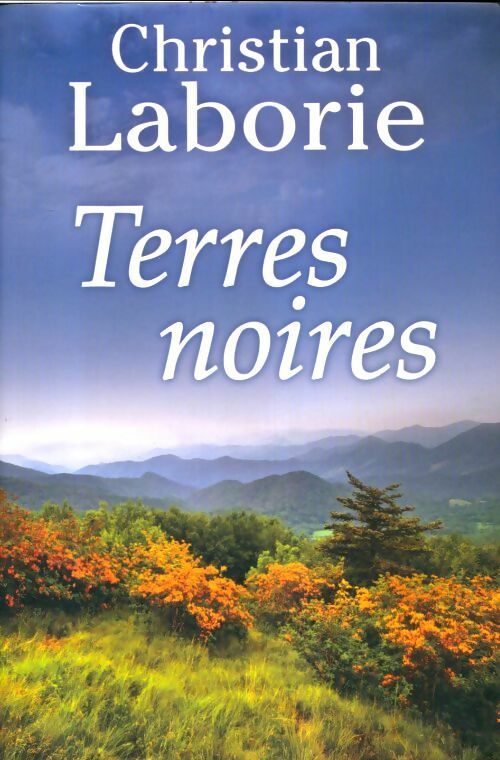 Livrenpoche : Terres noires - Christian Laborie - Livre