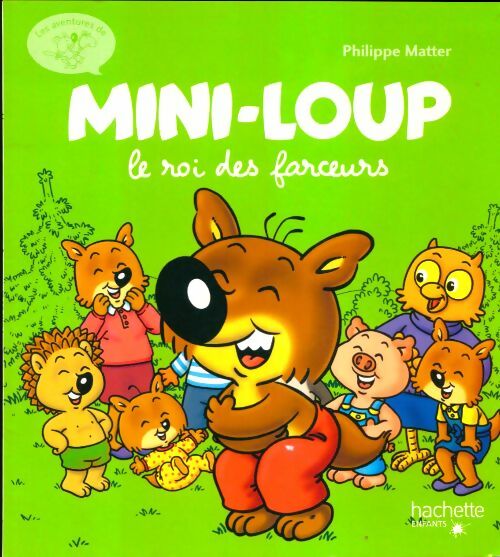 Livrenpoche : Mini-loup, le roi des farceurs - Philippe Matter - Livre