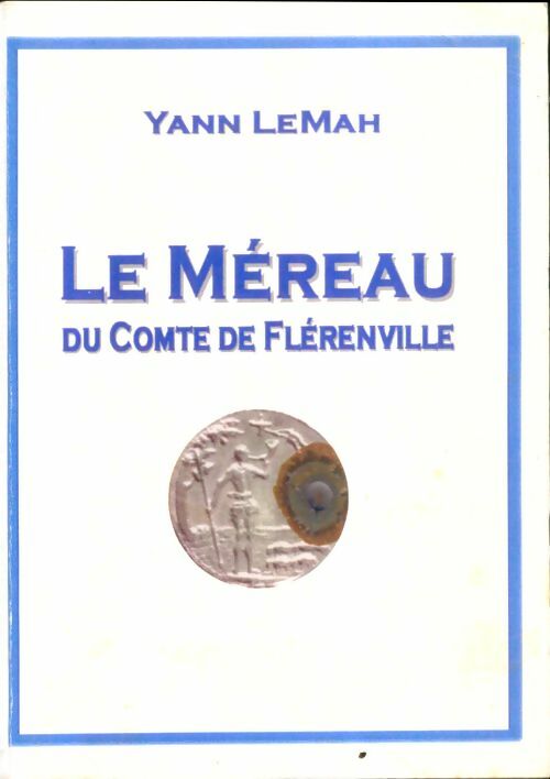 Livrenpoche : Le Méreau du comte de Fléranville - Yann Le Mah - Livre