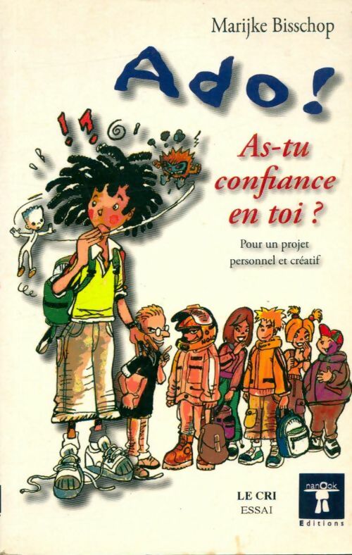 Livrenpoche : Ado ! As-tu confiance en toi ? - Marijke Bisschop - Livre