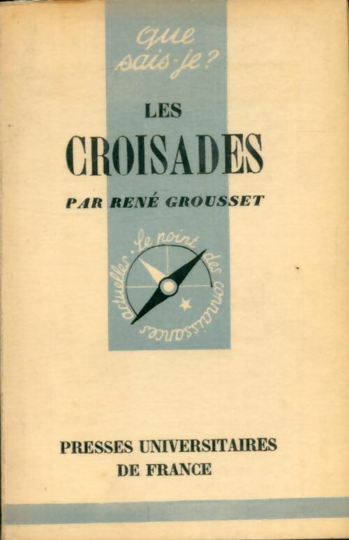 Livrenpoche : Les croisades - René Grousset - Livre
