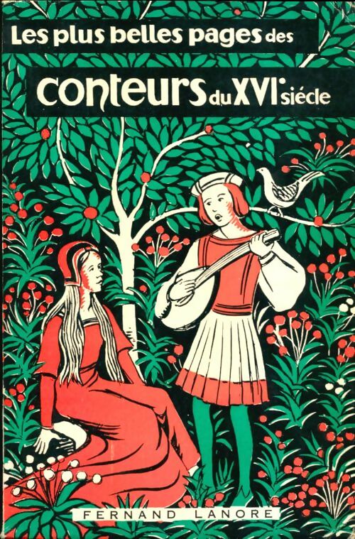 Livrenpoche : Les plus belles pages des conteurs du XVIe siècle - Jules Hasselmann - Livre