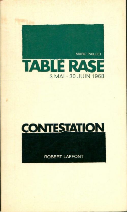 Livrenpoche : Table rase 3 mai_30 juin 1968 - Marc Paillet - Livre