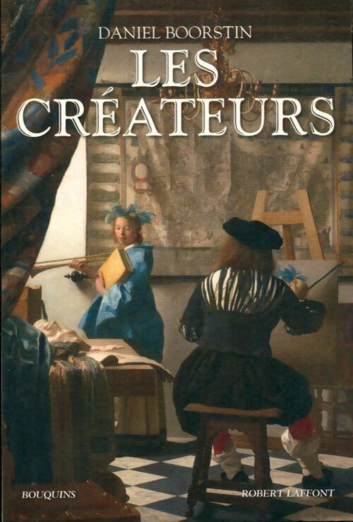 Livrenpoche : Les créateurs - Daniel Boorstin - Livre