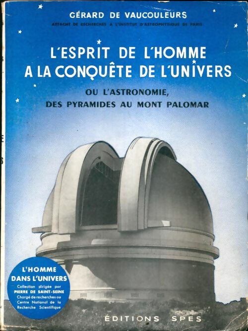 Livrenpoche : L'esprit de l'homme à la conquête de l'univers - Gérard De Vaucouleurs - Livre