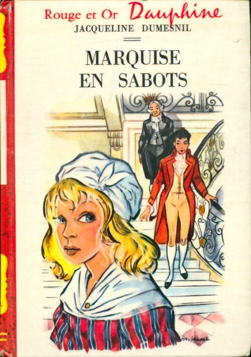 Livrenpoche : Marquise en sabots - Jacqueline Dumesnil - Livre