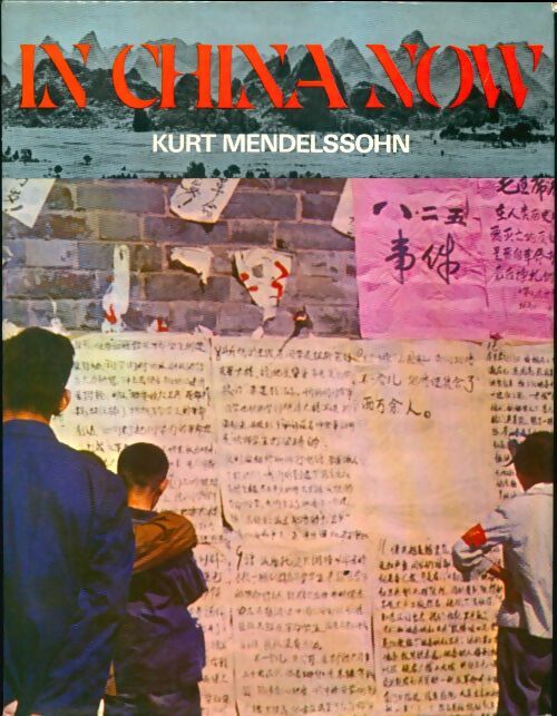 Livrenpoche : In China now - Kurt Mendelssohn - Livre
