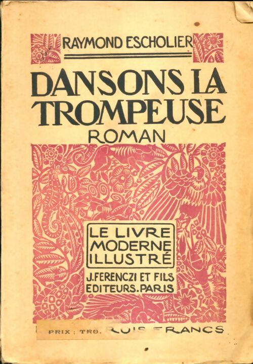 Livrenpoche : Dansons la trompeuse - Raymond Escholier - Livre