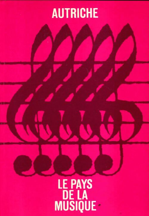 Livrenpoche : L'Autriche le pays de la musique - Collectif - Livre