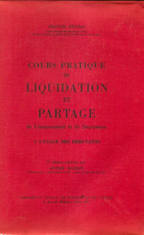 Livrenpoche : Cours pratique de liquidation et partage - Franck Deyzac - Livre