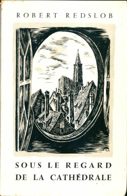 Livrenpoche : Sous le regard de la cathédrale - Robert Redslob - Livre