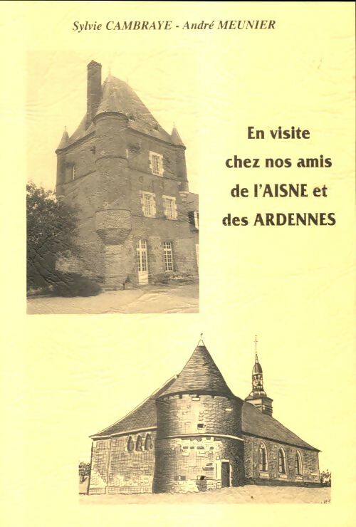 Livrenpoche : En visite chez nos amis de l'Aisne et des Ardennes - André Meunier - Livre