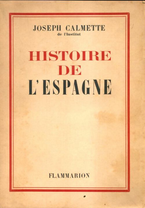 Livrenpoche : Histoire de l'3Espagne - Joseph Calmette - Livre