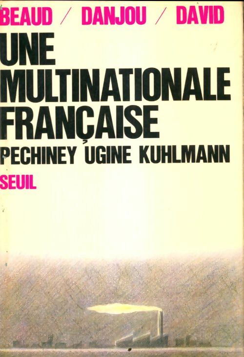 Une multinationale française - Collectif -  Seuil GF - Livre