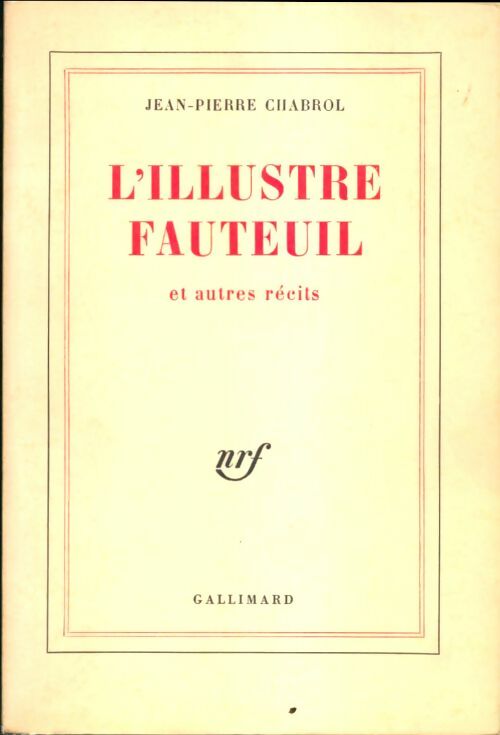 Livrenpoche : L'illustre fauteuil et autres récits - Jean-Pierre Chabrol - Livre