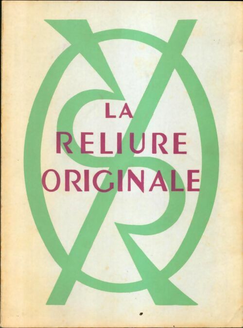 Livrenpoche : La reliure originale - Collectif - Livre