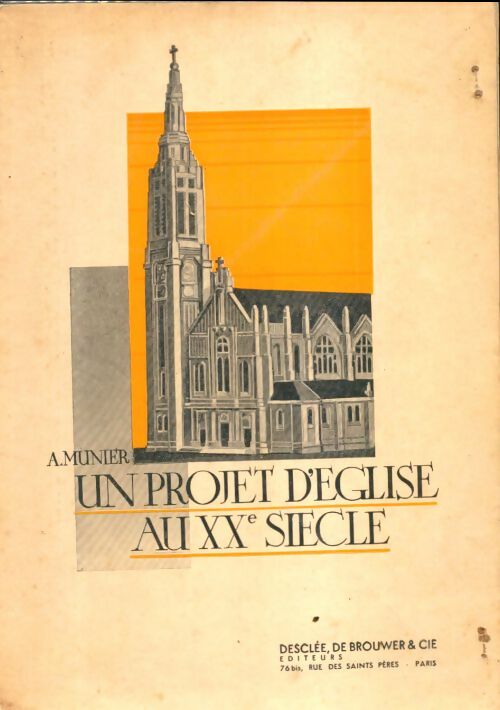 Livrenpoche : Un projet d'église au XXe siècle - A. Munier - Livre