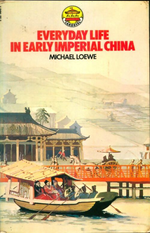 Livrenpoche : Everyday life in early imperial China  - Michael Loewe - Livre