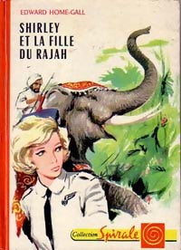 Livrenpoche : Shirley et la fille du Rajah - Edward Home-Gall - Livre
