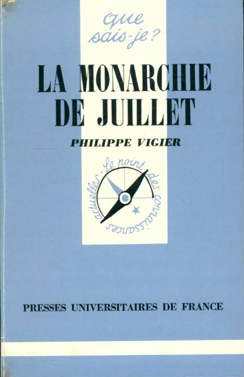 Livrenpoche : La monarchie de juillet - Philippe Vigier - Livre