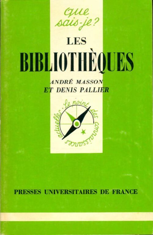 Livrenpoche : Les bibliothèques - André Masson, Denis Pallier - Livre
