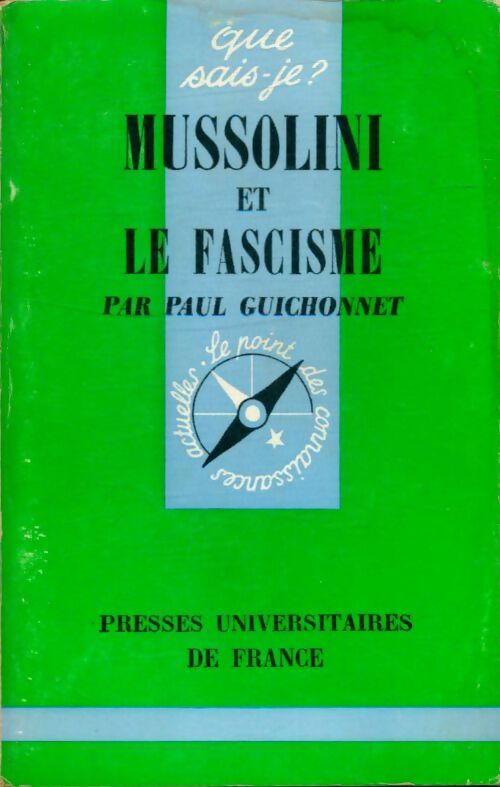 Livrenpoche : Mussolini et le fascisme - Paul Guichonnet - Livre