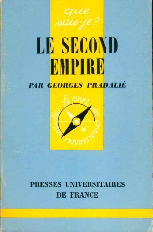 Livrenpoche : Le second empire - Georges Pradalié - Livre