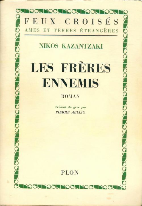 Livrenpoche : Les frères ennemis - Nikos Kazantzaki - Livre