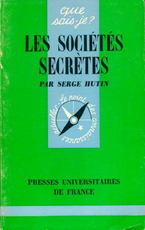 Livrenpoche : Les sociétés secrètes - Serge Hutin - Livre