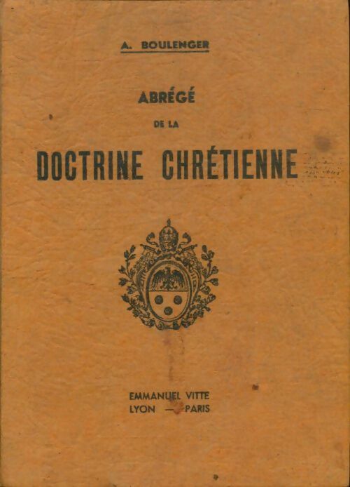 Livrenpoche : Abrégé de la doctrine chrétienne - A. Boulenger - Livre