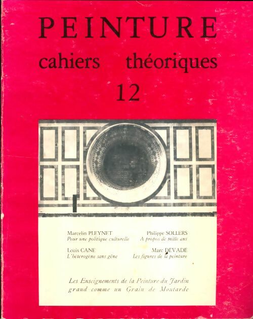 Livrenpoche : Peinture. Cahiers théoriques n°12 - Collectif - Livre