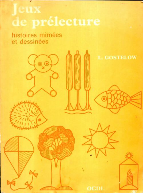 Livrenpoche : Jeux de prelecture. Histoires mimées et dessinées - L. Gostelow - Livre