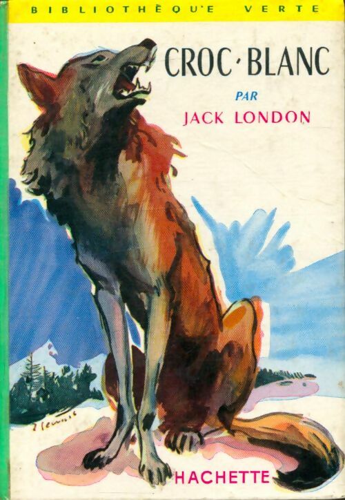 Livrenpoche : Croc-blanc - Jack London - Livre