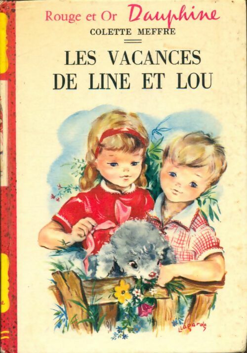 Livrenpoche : Les vacances de Line et Lou - Colette Meffre - Livre
