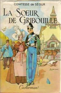 Livrenpoche : La soeur de Gribouille - Comtesse De Ségur - Livre