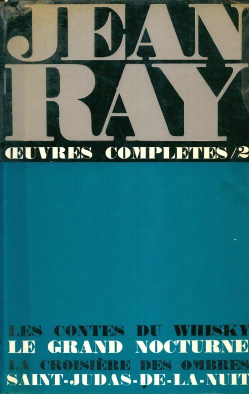 Livrenpoche : Oeuvres complètes Tome II - Jean Ray - Livre