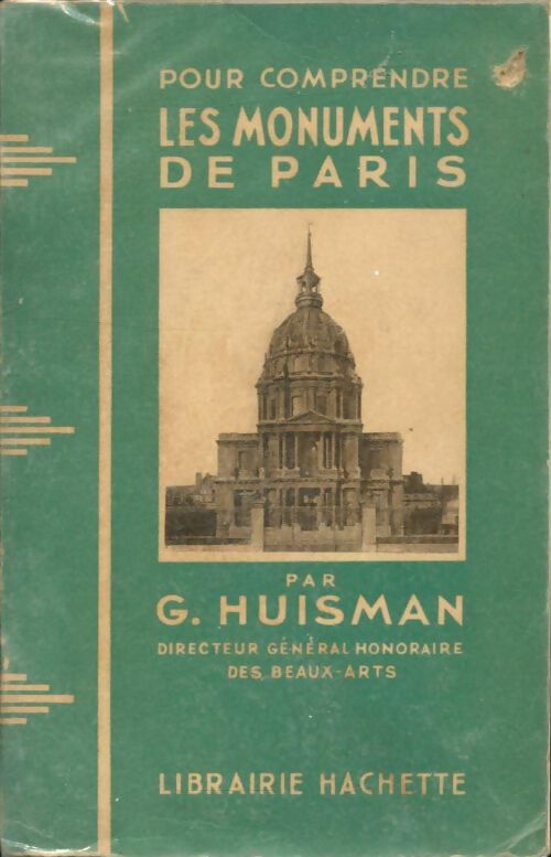 Livrenpoche : Pour comprendre les monuments de Paris - G. Huisman - Livre