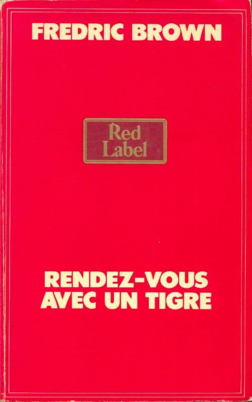 Livrenpoche : Rendez-vous avec un tigre - Fredric Brown - Livre