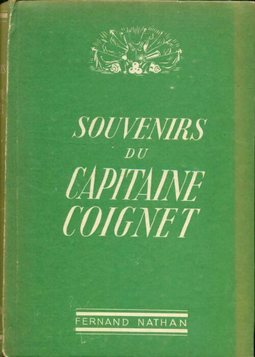 Livrenpoche : Cahiers du capitaine Coignet - Capitaine Coignet - Livre