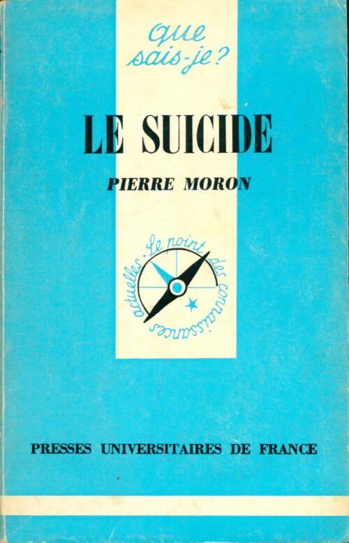 Livrenpoche : Le suicide - Pierre Moron - Livre