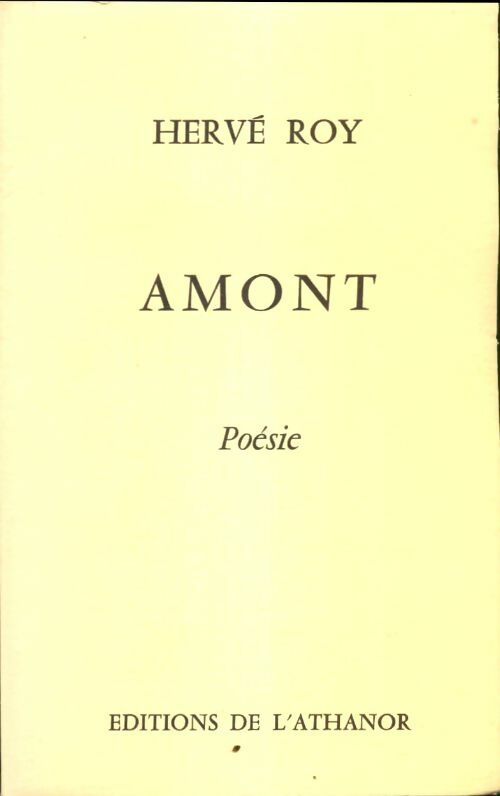 Livrenpoche : Amont - Hervé Roy - Livre