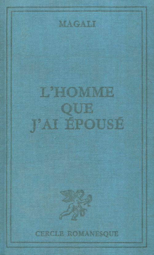 Livrenpoche : L'homme que j'ai épousé - Magali - Livre