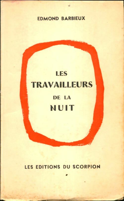 Livrenpoche : Les travailleurs de la nuit - Edmond Barbieux - Livre