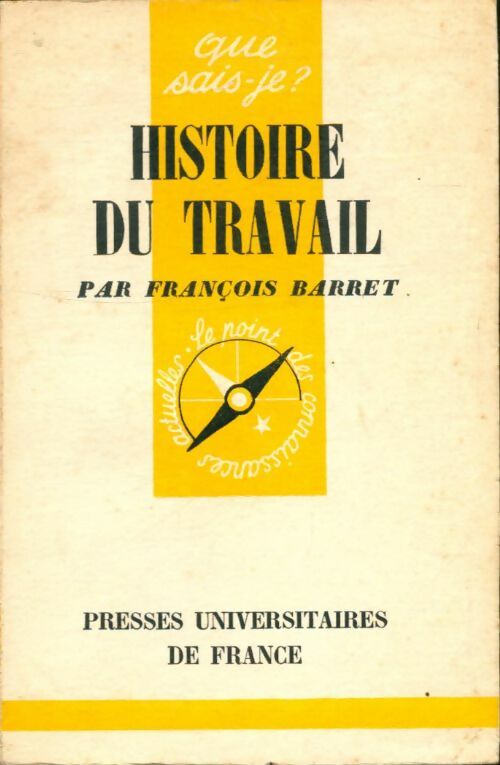 Livrenpoche : Histoire du travail - François Barret - Livre