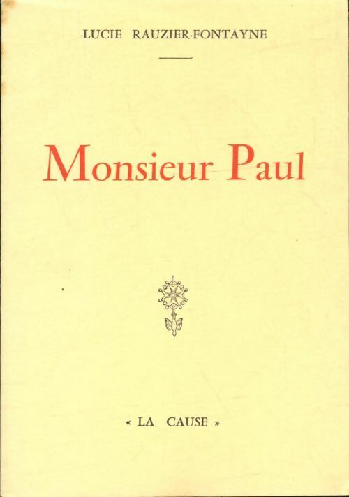Livrenpoche : Monsieur Paul - Lucie Rauzier-Fontayne - Livre