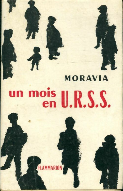 Livrenpoche : Un mois en URSS - Alberto Moravia - Livre