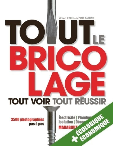 Livrenpoche : Tout le bricolage - Julian Cassel - Livre